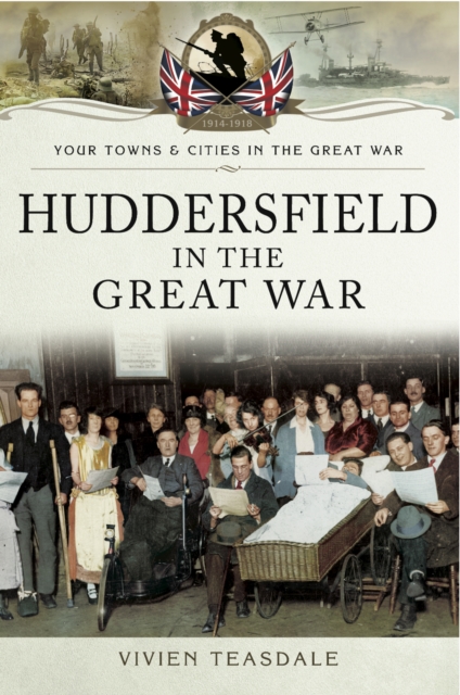 Huddersfield in the Great War, EPUB eBook