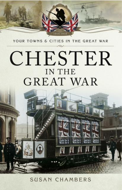 Chester in the Great War, PDF eBook