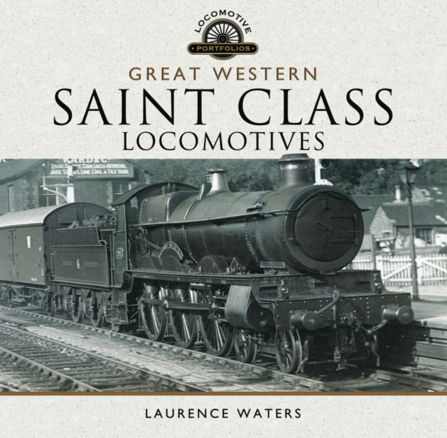 Great Western: Saint Class Locomotives, EPUB eBook