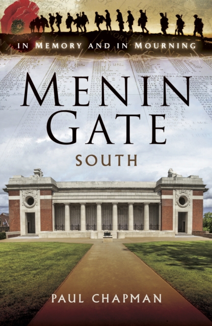 Menin Gate South : In Memory and In Mourning, PDF eBook