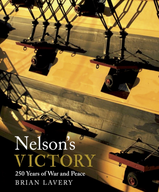 Nelson's Victory : 250 Years of War and Peace, PDF eBook