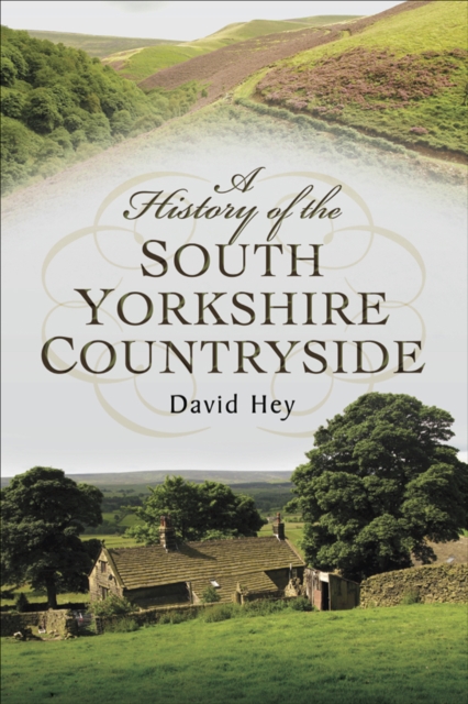 A History of the South Yorkshire Countryside, EPUB eBook
