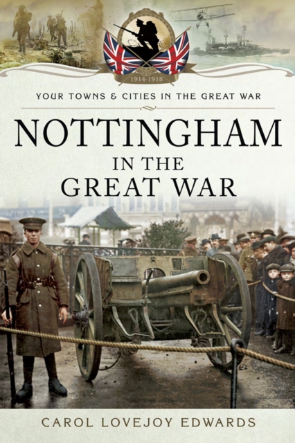 Nottingham in the Great War, EPUB eBook