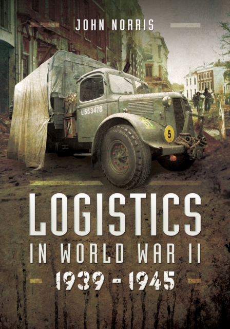 Logistics in World War II, 1939-1943, EPUB eBook