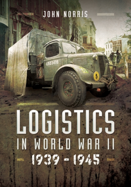 Logistics in World War II, 1939-1943, PDF eBook