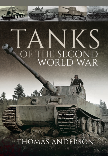 Tanks of the Second World War, Hardback Book