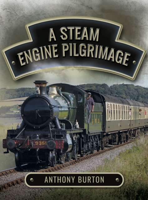 A Steam Engine Pilgrimage, PDF eBook
