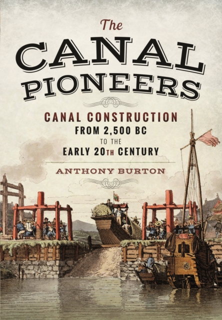 Canal Pioneers, Hardback Book