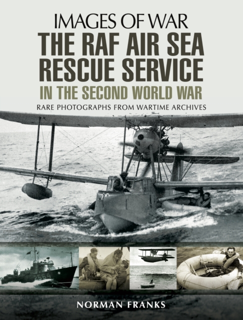 The RAF Air-Sea Rescue Service in the Second World War, PDF eBook