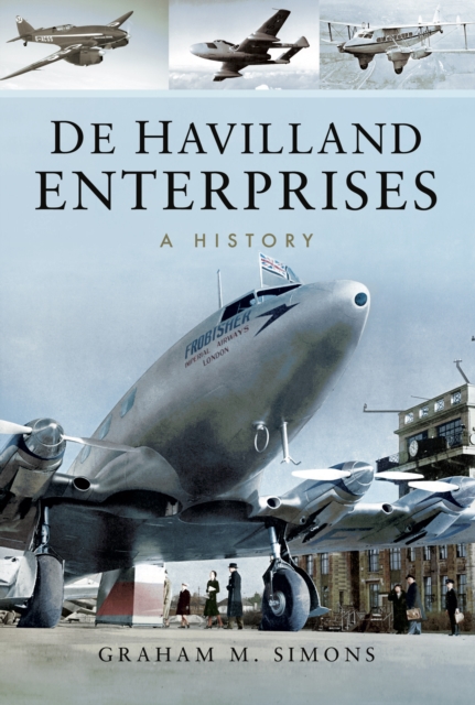 De Havilland Enterprises : A History, EPUB eBook