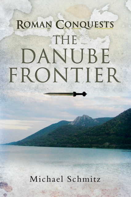 The Danube Frontier, EPUB eBook