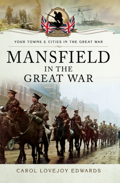 Mansfield in the Great War, EPUB eBook