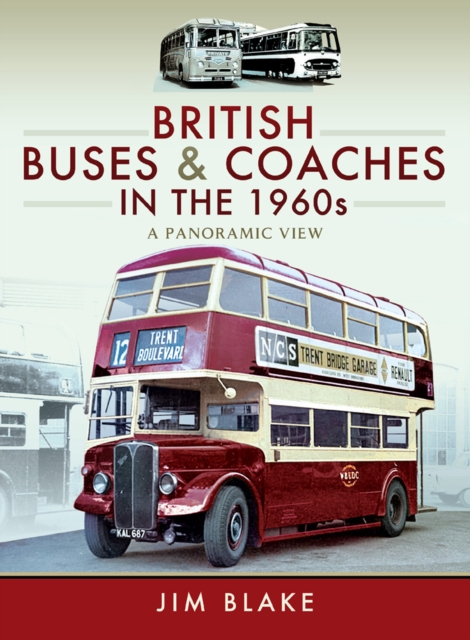 British Buses & Coaches in the 1960s : A Panoramic View, EPUB eBook