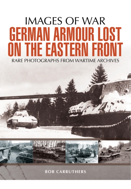 German Armour Lost in Combat on the Eastern Front, Paperback / softback Book