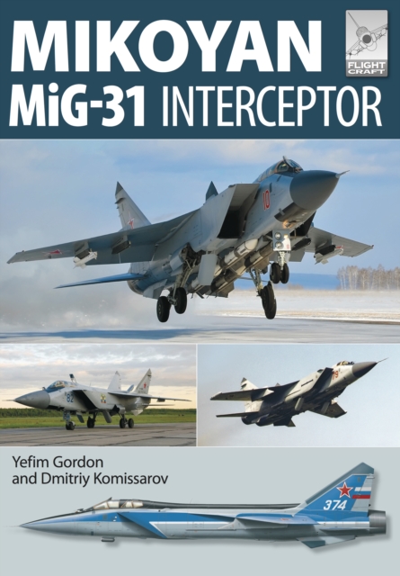 Mikoyan MiG-31 : Interceptor, EPUB eBook