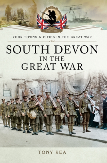 South Devon in the Great War, PDF eBook