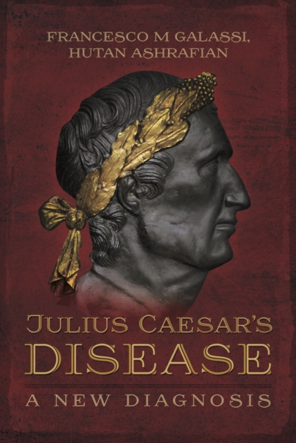 Julius Caesar's Disease : A New Diagnosis, PDF eBook