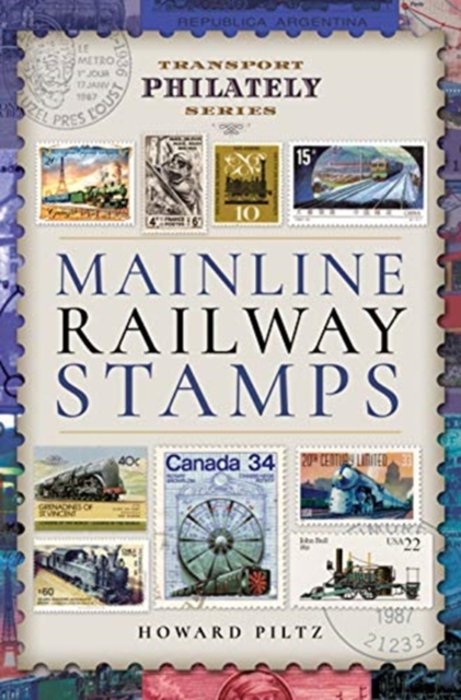 Mainline Railway Stamps : A Collector's Guide, Hardback Book