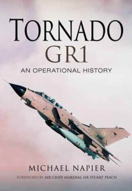 Tornado Gr1 : An Operational History, Hardback Book