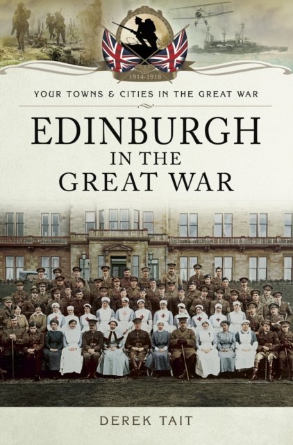 Edinburgh in the Great War, PDF eBook