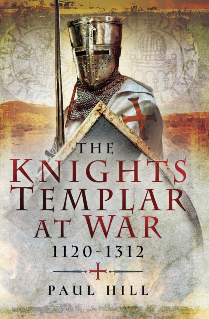The Knights Templar at War, 1120-1312, EPUB eBook