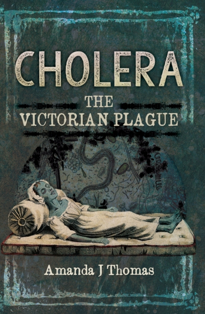 Cholera : The Victorian Plague, EPUB eBook