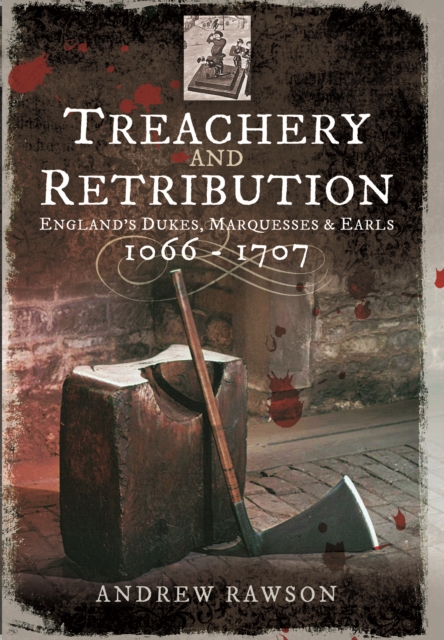 Treachery and Retribution, Paperback / softback Book