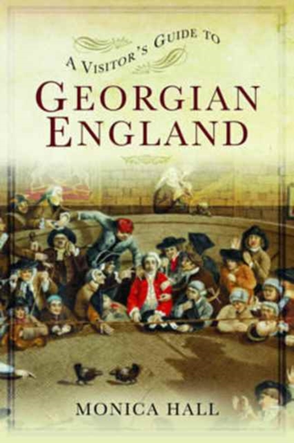 A Visitor's Guide to Georgian England, Paperback / softback Book