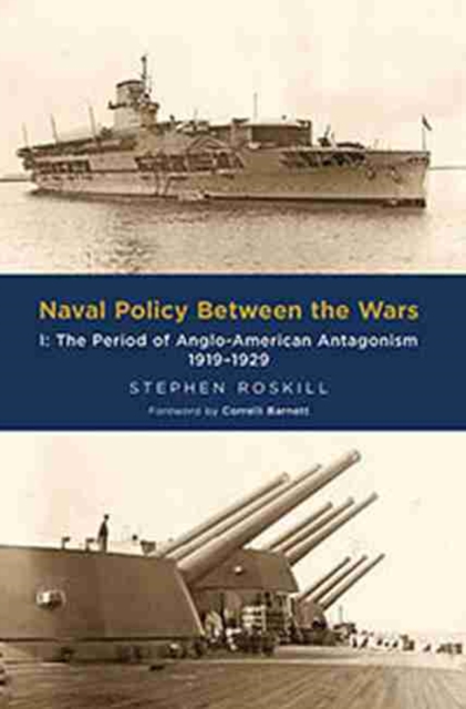 Naval Policy Between the Wars:  Vol I, Paperback / softback Book