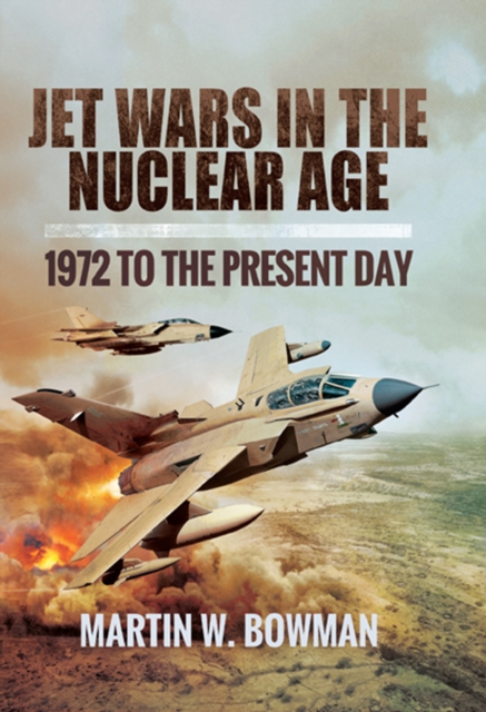 Jet Wars in the Nuclear Age : 1972 to the Present Day, EPUB eBook