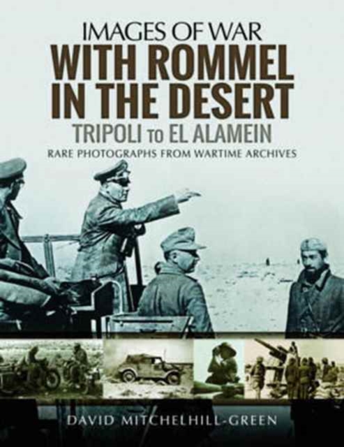 With Rommel in the Desert: Tripoli to El Alamein, Paperback / softback Book