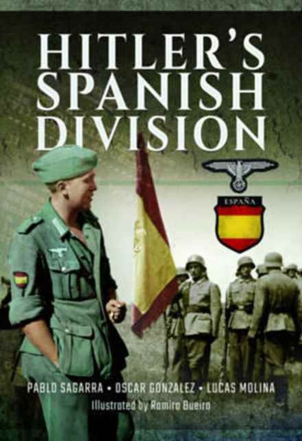 Hitler's Spanish Division, Hardback Book