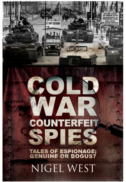 Cold War Counterfeit Spies, Hardback Book