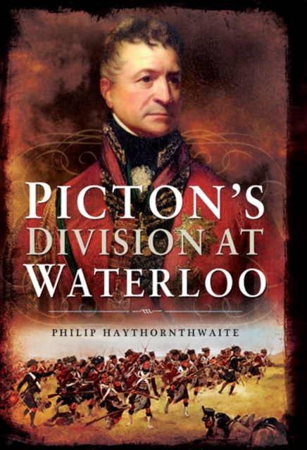 Picton's Division at Waterloo, PDF eBook
