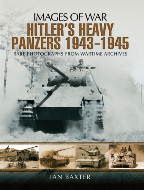 Hitlers Heavy Panzers, 1943-1945, EPUB eBook