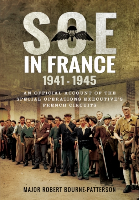 SOE in France 1941-1945, Hardback Book