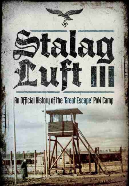 Stalag Luft III, Hardback Book