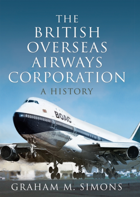 The British Overseas Airways Corporation : A History, EPUB eBook