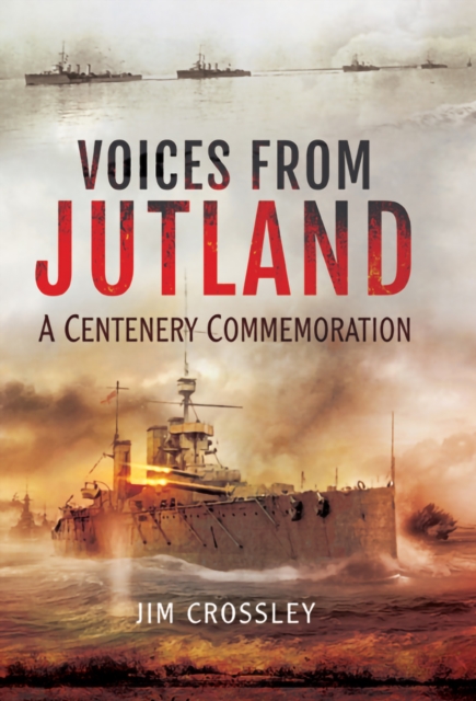 Voices From Jutland : A Centenary Commemoration, EPUB eBook