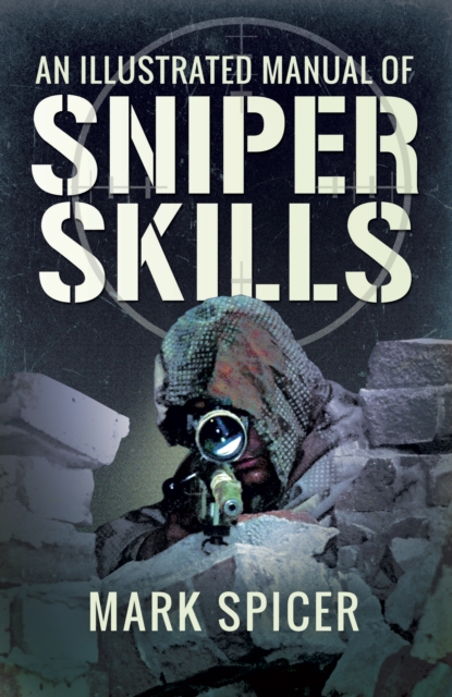 Illustrated Manual of Sniper Skills, PDF eBook