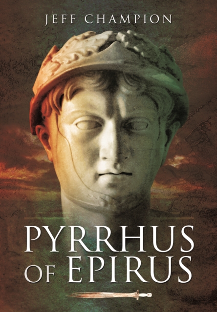 Pyrrhus of Epirus, Paperback / softback Book