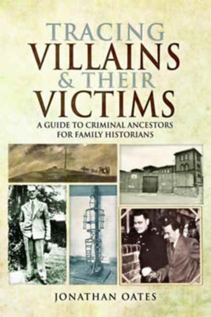 Tracing Villains and Their Victims, Paperback / softback Book
