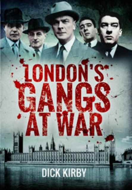 London's Gangs at War, Paperback / softback Book