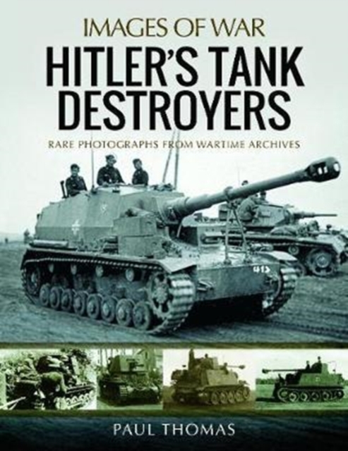 Hitler's Tank Destroyers, Paperback / softback Book