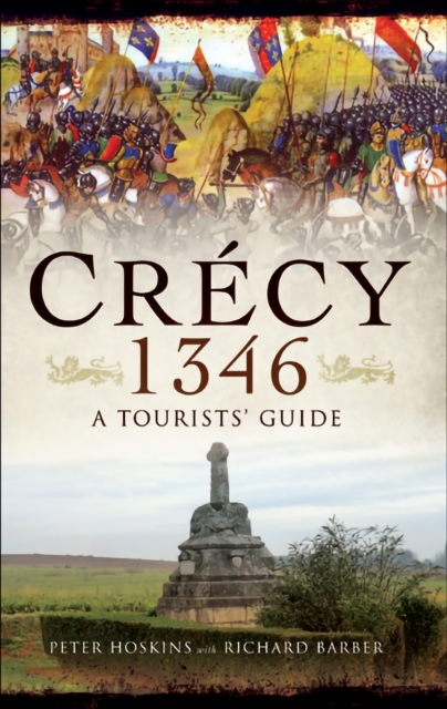 Crecy 1346 : A Tourists Guide, EPUB eBook