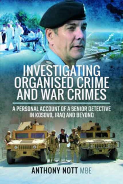 Investigating Organised Crime and War Crimes, Hardback Book