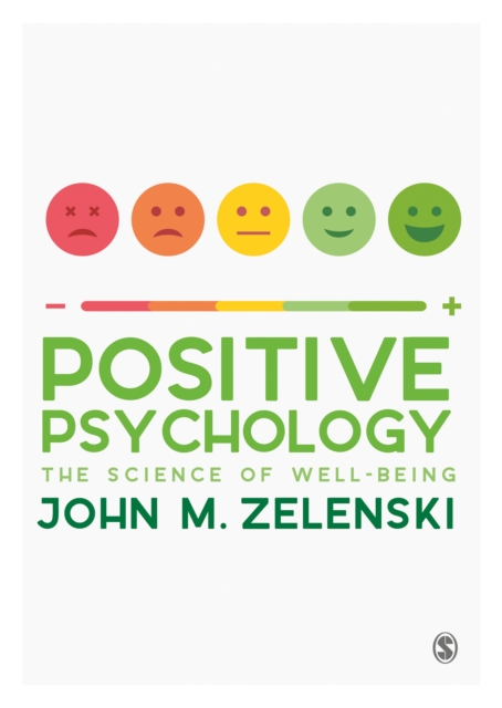Positive Psychology : The Science of Well-Being, Hardback Book