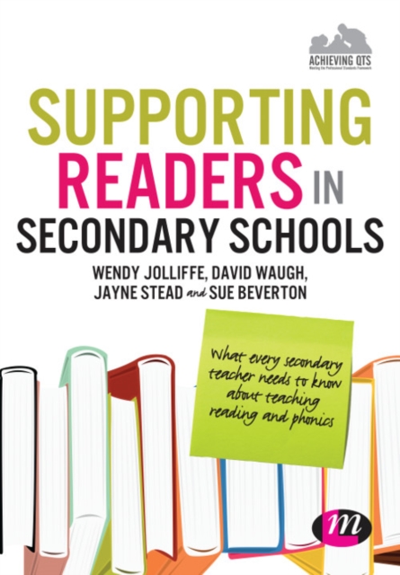 Supporting Readers in Secondary Schools : What every secondary teacher needs to know about teaching reading and phonics, PDF eBook