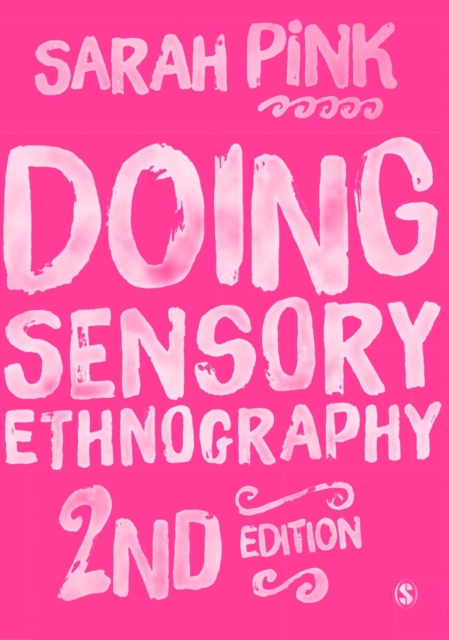Doing Sensory Ethnography, Hardback Book