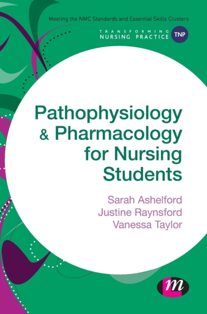 Pathophysiology and Pharmacology for Nursing Students, Hardback Book